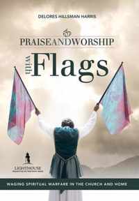 Praise and Worship with Flags