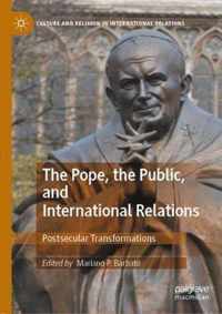 The Pope, the Public, and International Relations