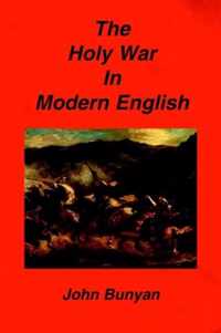 The Holy War in Modern English