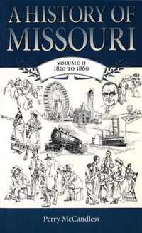 A History of Missouri v. 2; 1820 to 1860