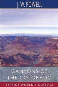 Canyons of the Colorado (Esprios Classics)