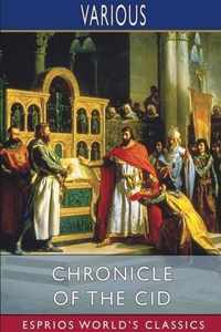 Chronicle of the Cid (Esprios Classics)