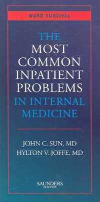 The Most Common Inpatient Problems in Internal Medicine