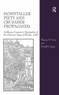 Hospitaller Piety and Crusader Propaganda