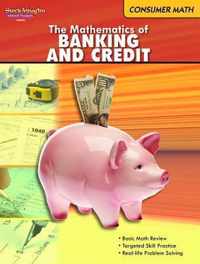 The Mathematics of Banking & Credit