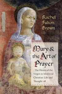 Mary and the Art of Prayer