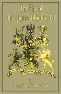 The Rise of the House of Rothschild