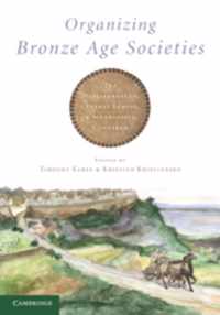 Organizing Bronze Age Societies