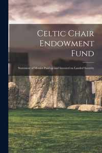 Celtic Chair Endowment Fund