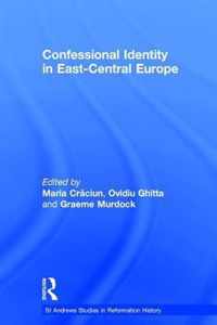 Confessional Identity in East-Central Europe