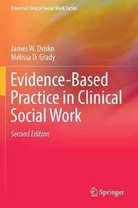 Evidence-Based Practice in Clinical Social Work