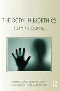 The Body in Bioethics