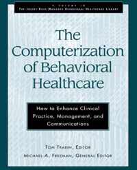 The Computerization of Behavioral Healthcare