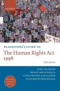 Blackstone's Guide To The Human Rights Act 1998