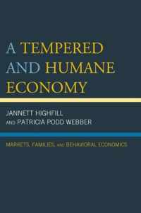 A Tempered and Humane Economy