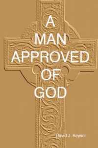 A Man Approved of God