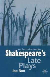 An Introduction to Shakespeare's Late Plays