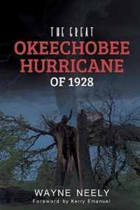 The Great Okeechobee Hurricane of 1928