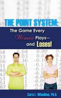 The Point System