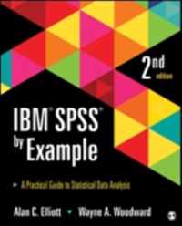 IBM SPSS by Example: A Practical Guide to Statistical Data Analysis