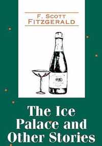 The Ice Palace and Other Stories