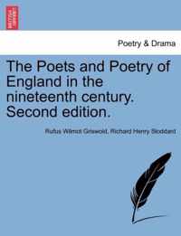 The Poets and Poetry of England in the nineteenth century. Second edition.