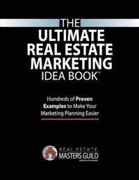 The Ultimate Real Estate Marketing Idea Book