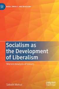 Socialism as the Development of Liberalism