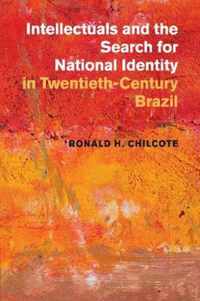 Intellectuals and the Search for National Identity in Twentieth-Century Brazil