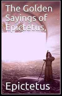 The Golden Sayings of Epictetus( illustrated edition)