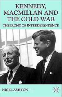 Kennedy, Macmillan and the Cold War