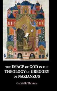 The Image of God in the Theology of Gregory of Nazianzus