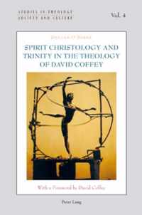 Spirit Christology and Trinity in the Theology of David Coffey