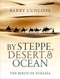 By Steppe, Desert, and Ocean