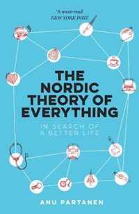 The Nordic Theory of Everything