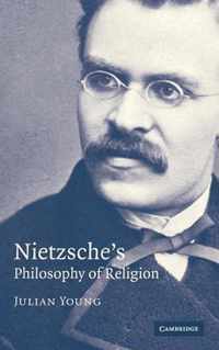 Nietzsche's Philosophy of Religion