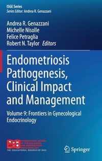 Endometriosis Pathogenesis, Clinical Impact and Management: Volume 9