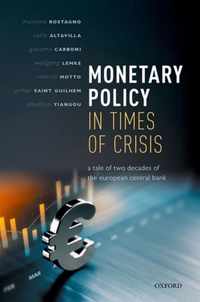 Monetary Policy in Times of Crisis