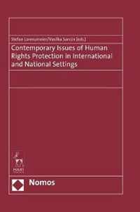 Contemporary Issues of Human Rights Protection in International and National Settings