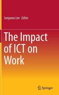 The Impact of ICT on Work