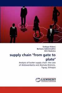 supply chain from gate to plate