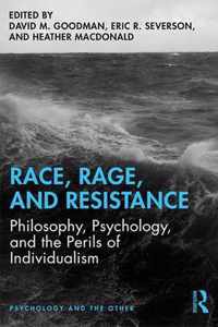 Race, Rage, and Resistance