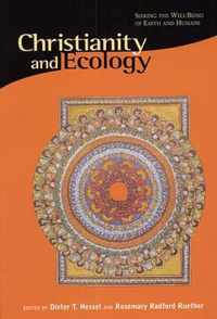 Christianity & Ecology - Seeking the Well-Being of Earth & Humans (Paper)