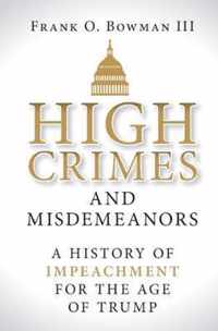 High Crimes and Misdemeanors