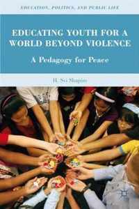 Educating Youth For A World Beyond Violence