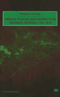 Imperial Policies and Perspectives towards Georgia, 1760-1819