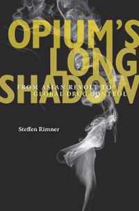 Opium's Long Shadow