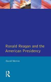 Ronald Reagan: The American Presidency