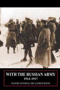 With the Russian Army 1914-1917 Volume 2