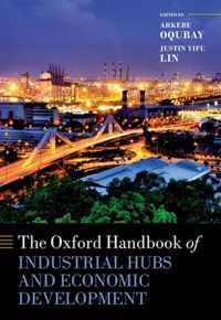 The Oxford Handbook of Industrial Hubs and Economic Development